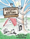 Raccoons Go Rafting: Coloring and Activity Book