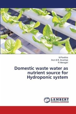 Domestic waste water as nutrient source for Hydroponic system