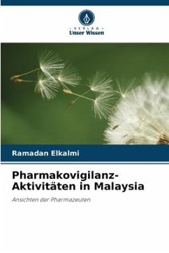 Pharmakovigilanz-Aktivitäten in Malaysia - Elkalmi, Ramadan