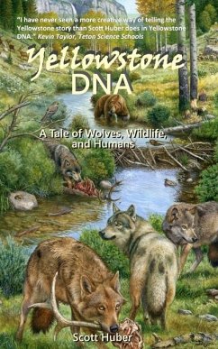 Yellowstone DNA - Huber, Scott