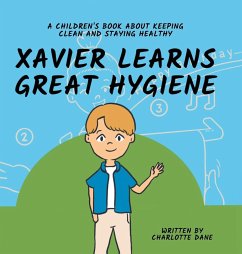 Xavier Learns Great Hygiene - Dane, Charlotte