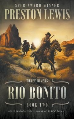 Rio Bonito: Three Rivers Book Two: Historical Western Series - Lewis, Preston