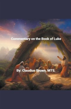 Commentary on the Book of Luke - Brown, Claudius