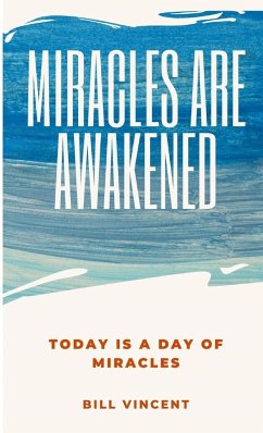 Miracles Are Awakened - Vincent, Bill