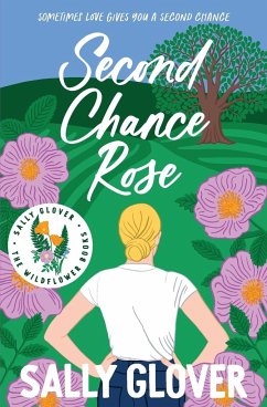 Second Chance Rose - Glover, Sally