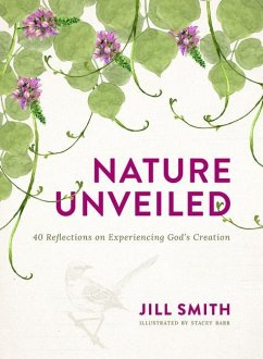 Nature Unveiled - Smith, Jill