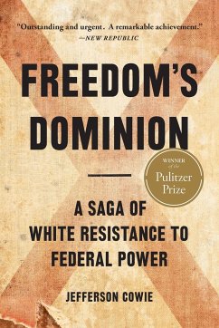 Freedom's Dominion (Winner of the Pulitzer Prize) - Cowie, Jefferson