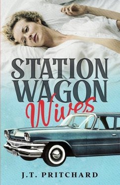 Station Wagon Wives - Pritchard, Janet; Pritchard, J. T.