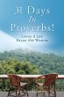 31 Days In Proverbs!: Living A Life... - Bild 1