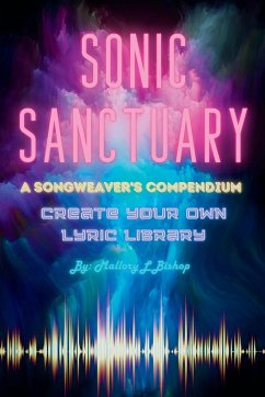 Sonic Sanctuary - Bishop, Mallory L