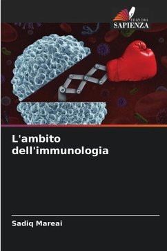 L'ambito dell'immunologia - Mareai, Sadiq