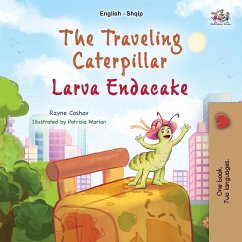 The Traveling Caterpillar (English Albanian Bilingual Book for Kids) - Coshav, Rayne; Books, Kidkiddos