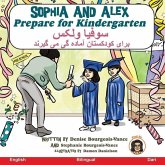Sophia and Alex Prepare for Kindergarten: &#1587;&#1608;&#1601;&#1740;&#1575; &#1608; &#1575;&#1604;&#1705;&#1587; &#1570;&#1605;&#1575;&#1583;&#1607;