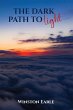 THE DARK PATH TO LIGHT - Bild 1