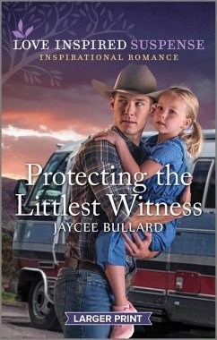 Protecting the Littlest Witness - Bullard, Jaycee