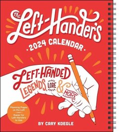 The Left-Hander's 12-Month 2024 Weekly Planner Calendar - Koegle, Cary