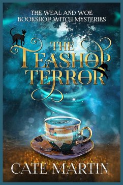 The Teashop Terror - Martin, Cate