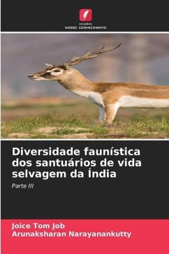 Diversidade faunística dos santuários de vida selvagem da Índia - Job, Joice Tom;Narayanankutty, Arunaksharan