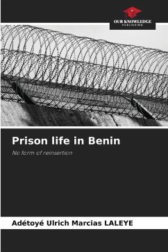 Prison life in Benin - Laleye, Adétoyé Ulrich Marcias