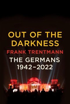 Out of the Darkness - Trentmann, Frank