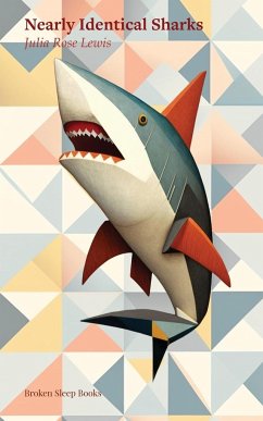 Nearly Identical Sharks - Lewis, Julia Rose