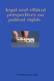 Legal and Ethical Perspectives on Patient Rights