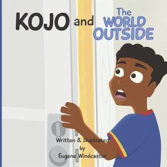 Kojo and The World Outside - Windcaster, Eugene