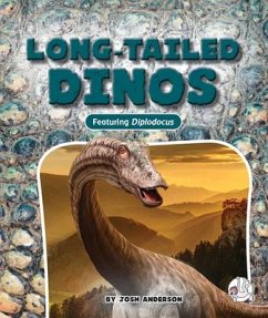 Long-Tailed Dinos - Anderson, Josh