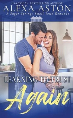 Learning to Trust Again - Aston, Alexa