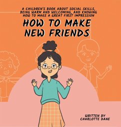 How to Make New Friends - Dane, Charlotte
