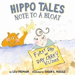 Hippo Tales: Note to a Bloat - Freimark, Lew