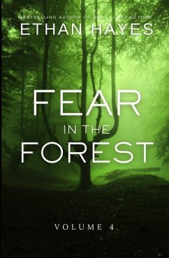 Fear in the Forest - Hayes, Ethan