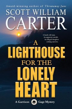 A Lighthouse for the Lonely Heart - Carter, Scott William