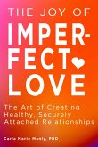 The Joy of Imperfect Love