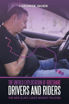 The Untold Exploitation of Rideshare Drivers and Riders - Inuen, George