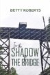 In the Shadow of the Bridge - Bild 1