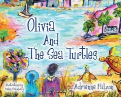 Olivia and the Sea Turtles - Falzon, Adrienne