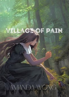 Village Of Pain - Wong, Amanda