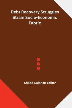 Debt Recovery Struggle Strains Socio-Economic Fabric - Talhar, Shilpa Gajanan