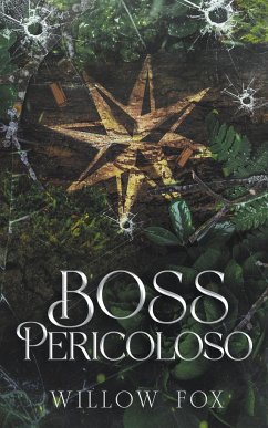 Boss Pericoloso - Fox, Willow