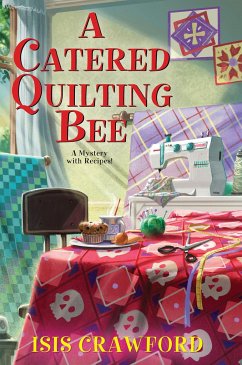 A Catered Quilting Bee - Crawford, Isis