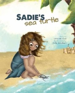 Sadie's Sea Turtle - Dove, Chris Elle