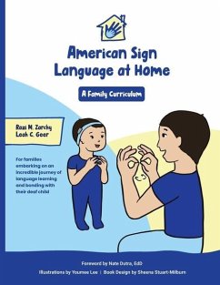 American Sign Language at Home: A Family Curriculum - Zarchy, Razi; Geer, Leah