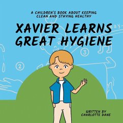 Xavier Learns Great Hygiene - Dane, Charlotte