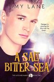 A Salt Bitter Sea
