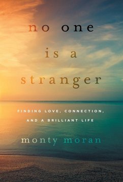 No One Is a Stranger - Moran, Monty