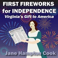 First Fireworks for Independence - Cook, Jane Hampton