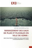 MANAGEMENT DES EAUX DE PLUIE ET PLUVIALES EN VILLE DE GOMA :