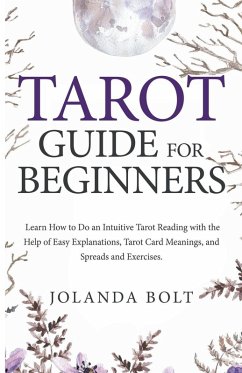 Tarot Guide For Beginners - Bolt, Jolanda