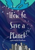 How to Save a Planet